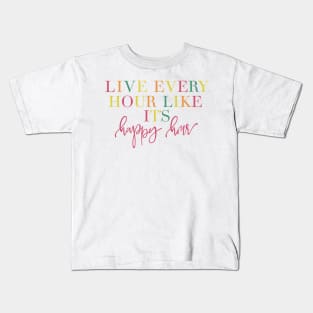 Live Every Hour Like It’s Happy Hour Lilly Pulitzer Quote Kids T-Shirt